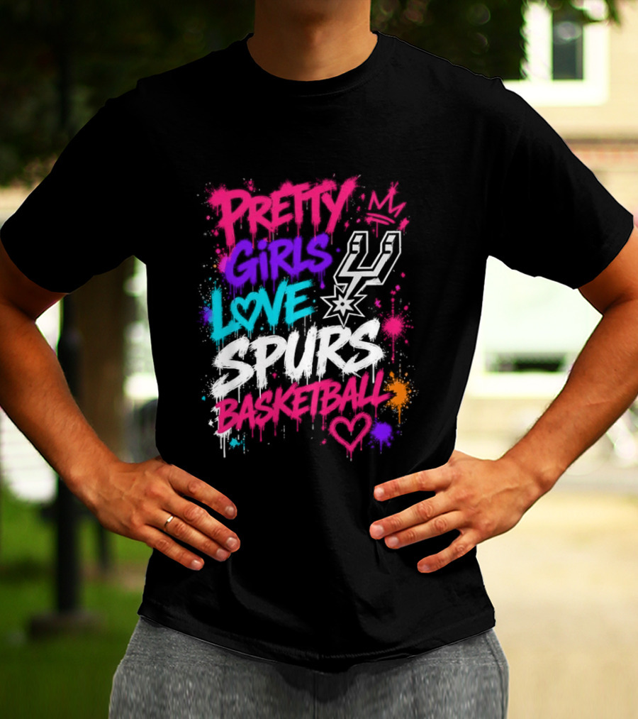 Pretty Girls Love Spurs Basketball San Antonio Spurs T-Shirt