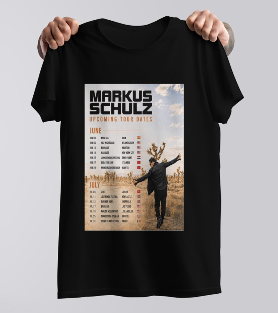 Markus Schulz Upcoming Tour Dates June July 2026 Ibiza Atlantic City Houston Las Vegas T-Shirt