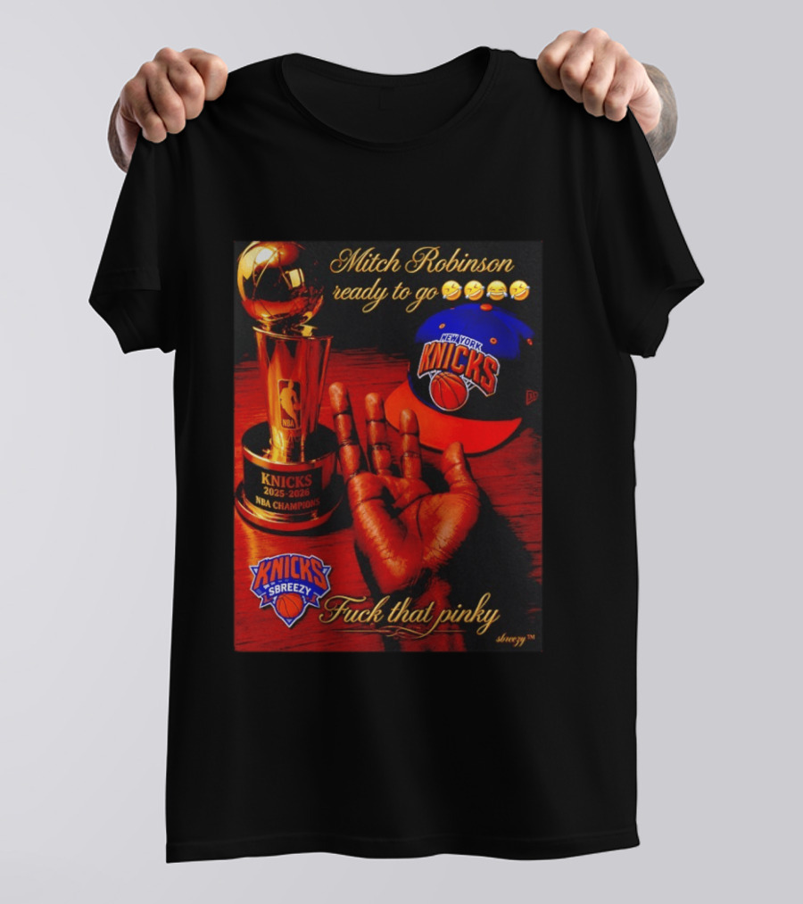Mitch Robinson Knicks Champions Ready To Go Four Fingers Knicks SBreezy T-Shirt