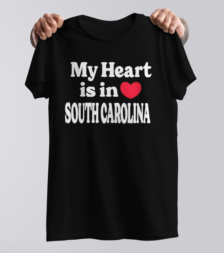 My Heart Is In South Carolina State Pride Heart T-Shirt