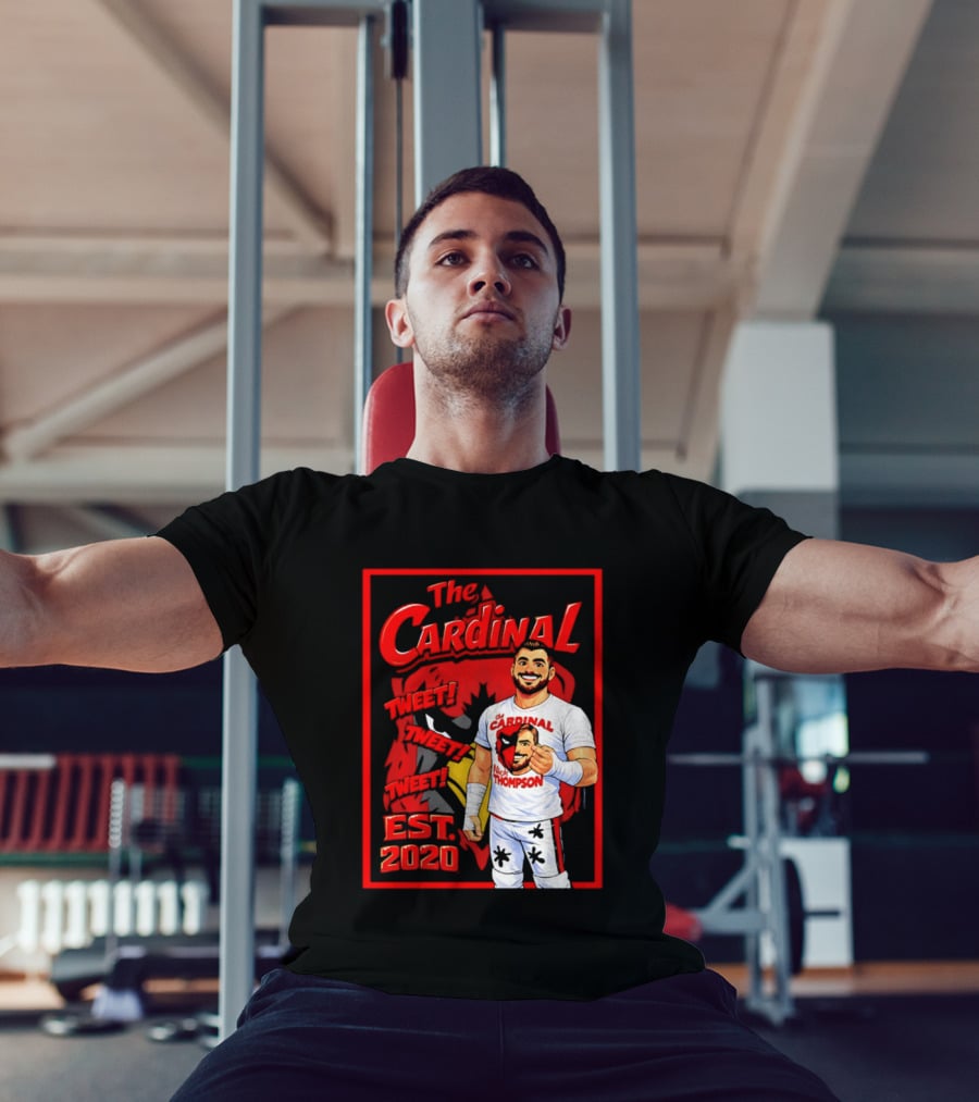 The Cardinal Tweet Tweet Tweet Est 2020 Lick Thompson T-Shirt