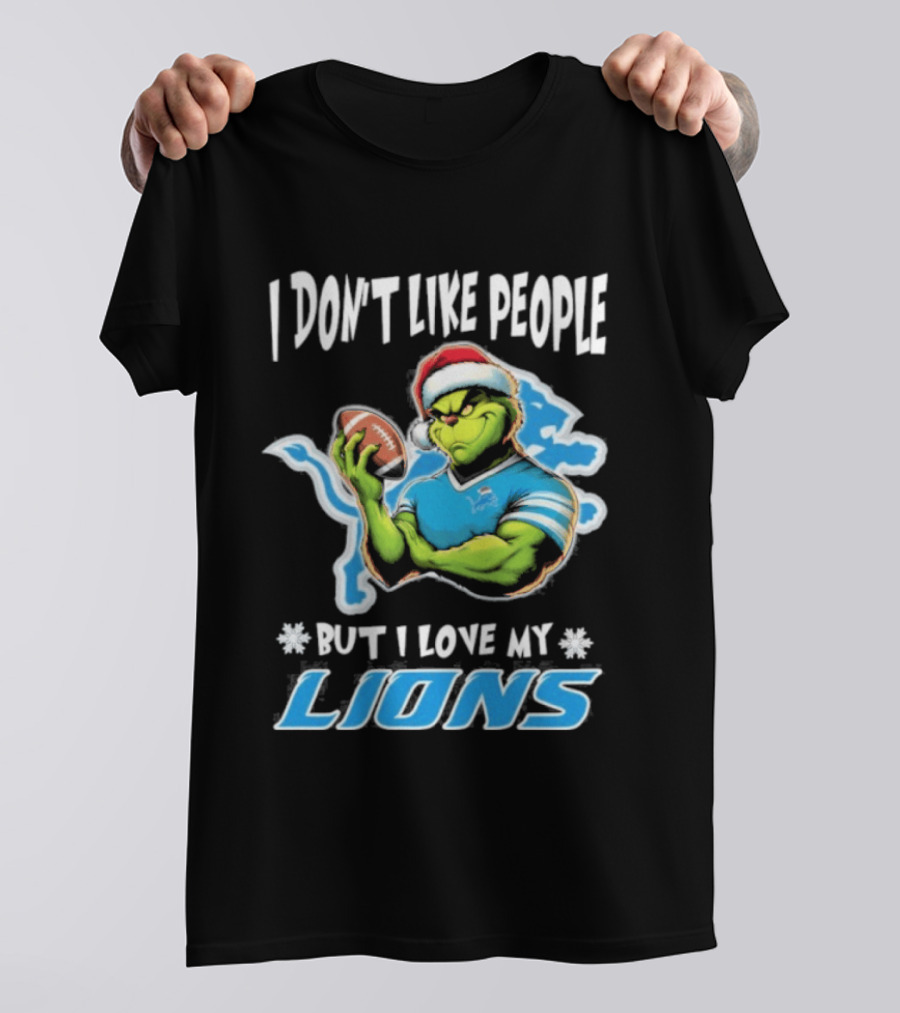 I Don't Like People But I Love My Lions Christmas Grinch Football Fan 2025 T-Shirt