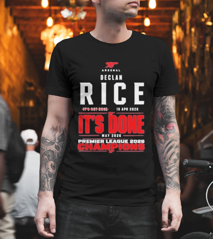 Arsenal Declan Rice It's Done Premier League Champions 2023 T-Shirt