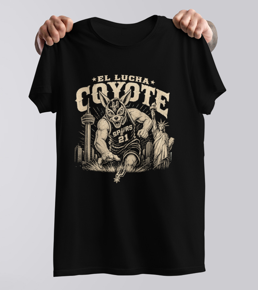 El Lucha Coyote Spurs 21 San Antonio Tower Liberty Statue T-Shirt