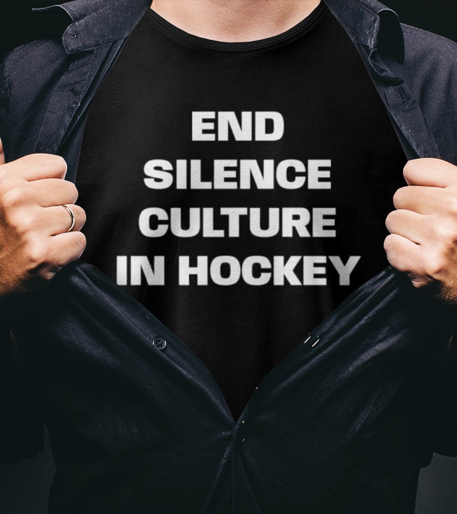End Silence Culture In Hockey Movement Awareness T-Shirt