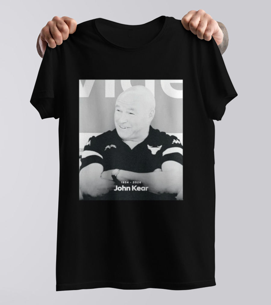 John Kear 1954 2026 Rest In Peace T-Shirt