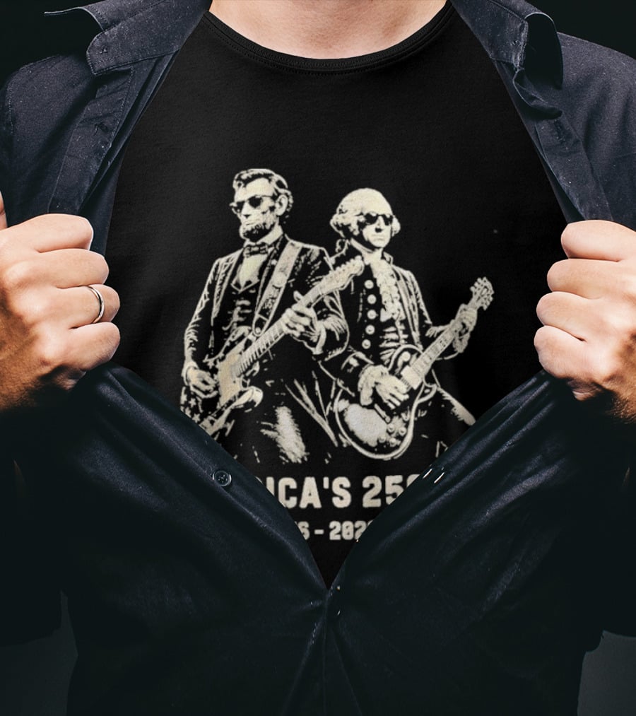 America's 250th 1776 2026 George Washington Abraham Lincoln Playing Guitar T-Shirt