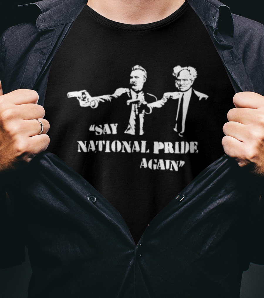 Nietzsche And Schopenhauer Say National Pride Again Philo Fiction T-Shirt