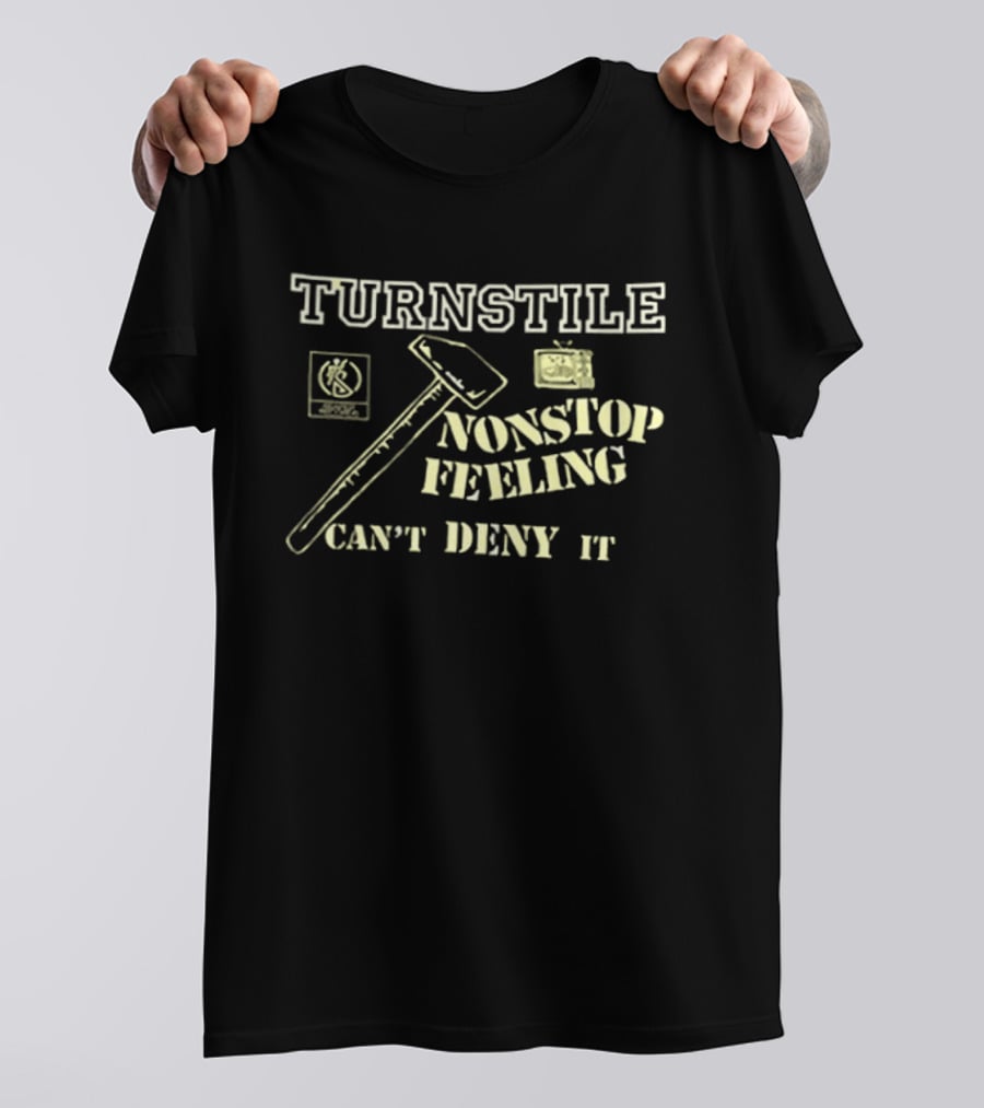 Turnstile Nonstop Feeling Can't Deny It T-Shirt