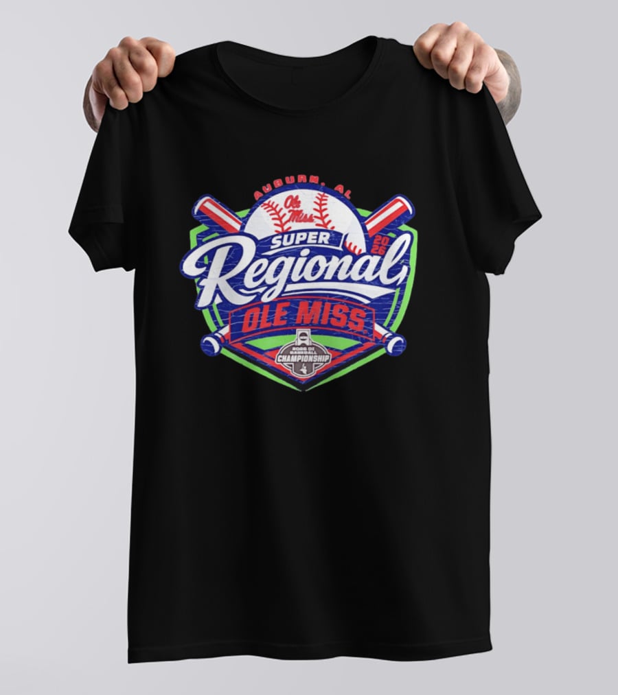 Super Regional Ole Miss Rebels Baseball 2026 Auburn AL Road To Championship T-Shirt
