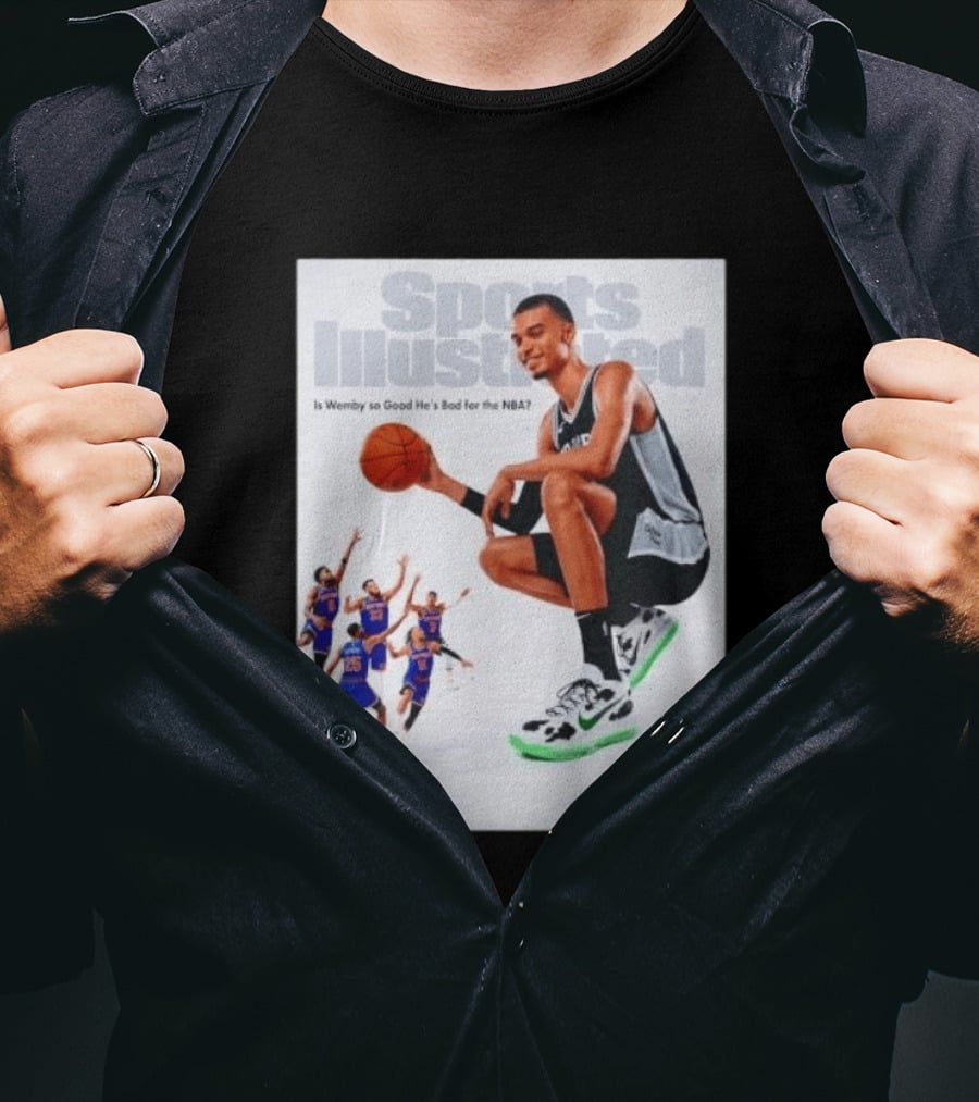 Sports Illustrated Wemby Is So Good He's Bad For The NBA T-Shirt
