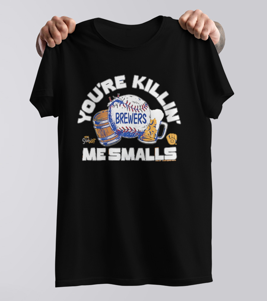 You're Killin Me Smalls Brewers The Sandlot Baseball Beer Barrel T-Shirt