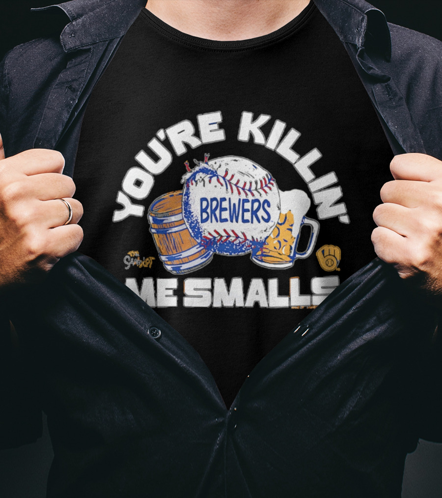 You're Killin Me Smalls Brewers The Sandlot Baseball Beer Barrel T-Shirt