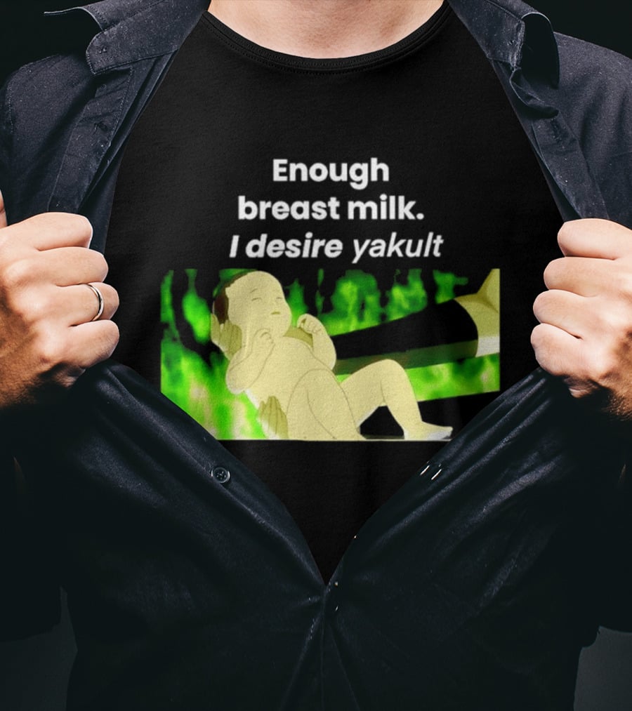Enough Breast Milk I Desire Yakult Gintama Baby Meme T-Shirt