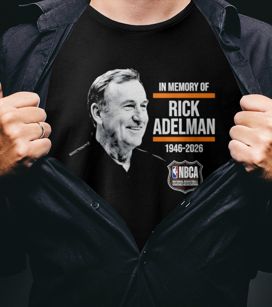 In Memory Of Rick Adelman 1946 2026 NBA Coach Hall Of Fame NBCA Memorial T-Shirt