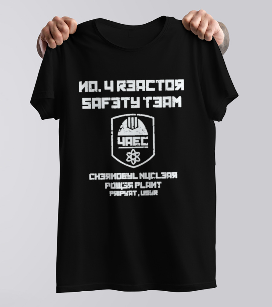 Chernobyl No. 4 Reactor Safety Team Pripyat USSR Nuclear Power Plant Mock T-Shirt
