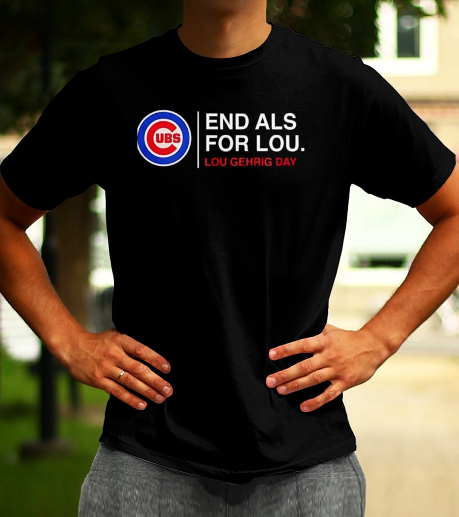 Chicago Cubs End ALS For Lou Gehrig Day T-Shirt