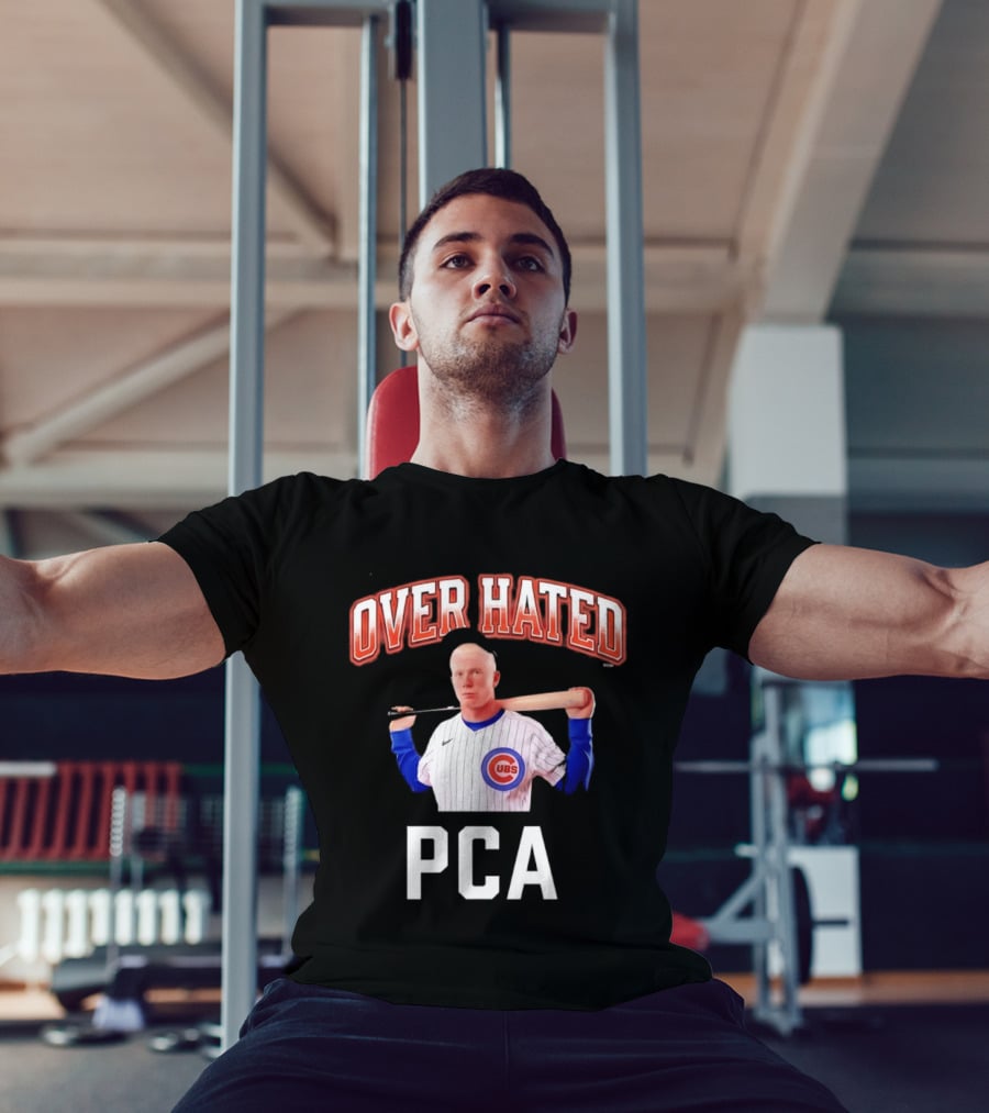 Chicago Cubs Over Hated PCA T-Shirt