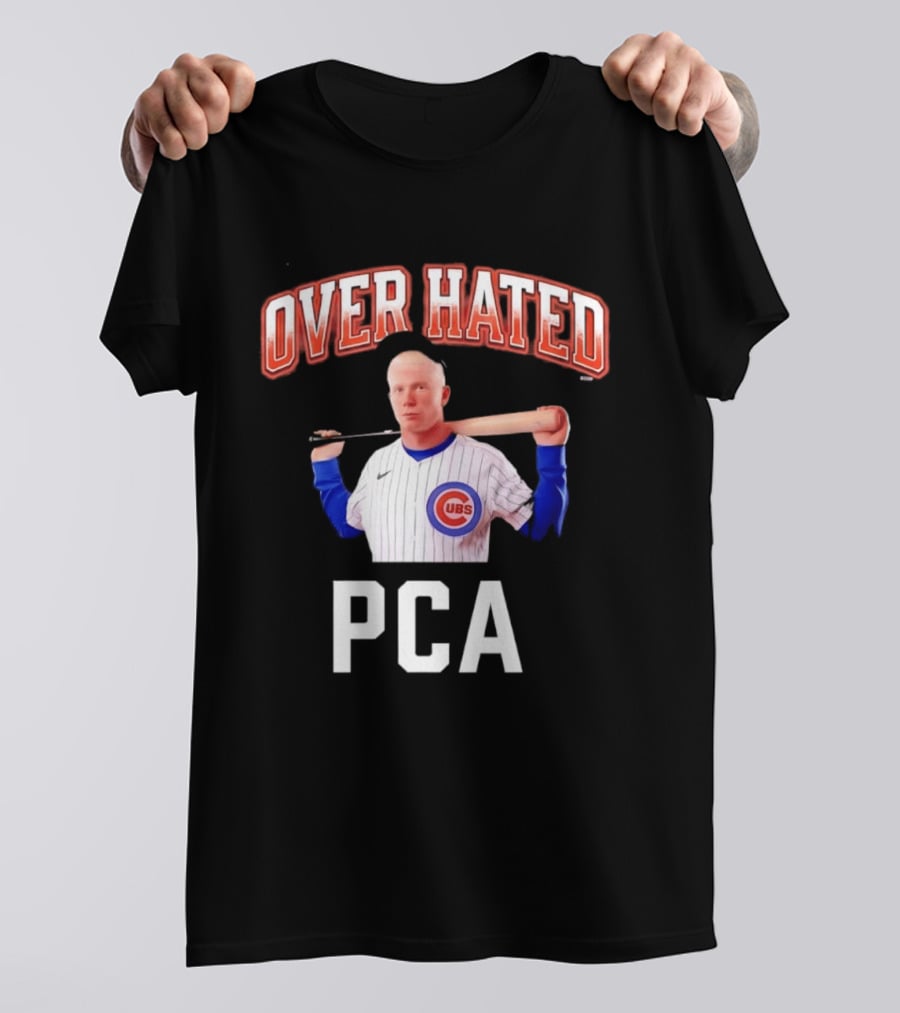 Chicago Cubs Over Hated PCA T-Shirt