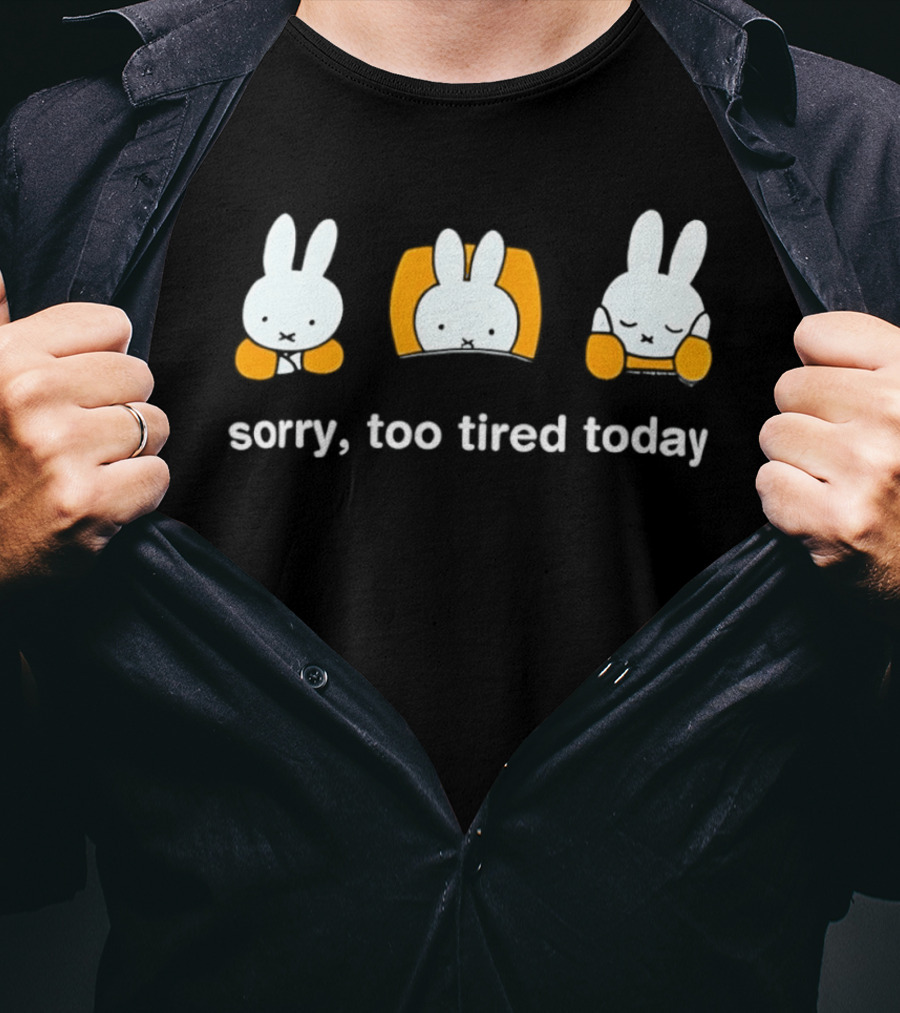 Miffy Sorry Too Tired Today Daisy Street T-Shirt