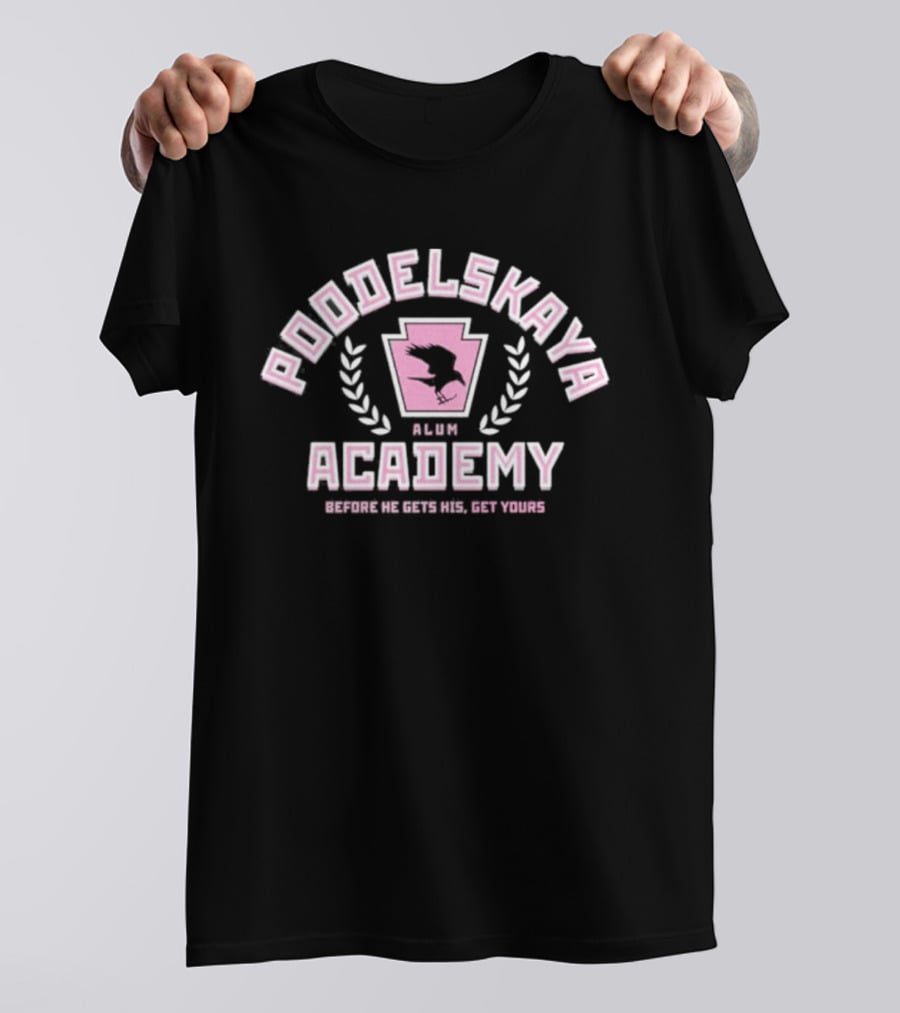 Poodelskaya Academy Alum 2021 Reality Gays Olga Graduation T-Shirt