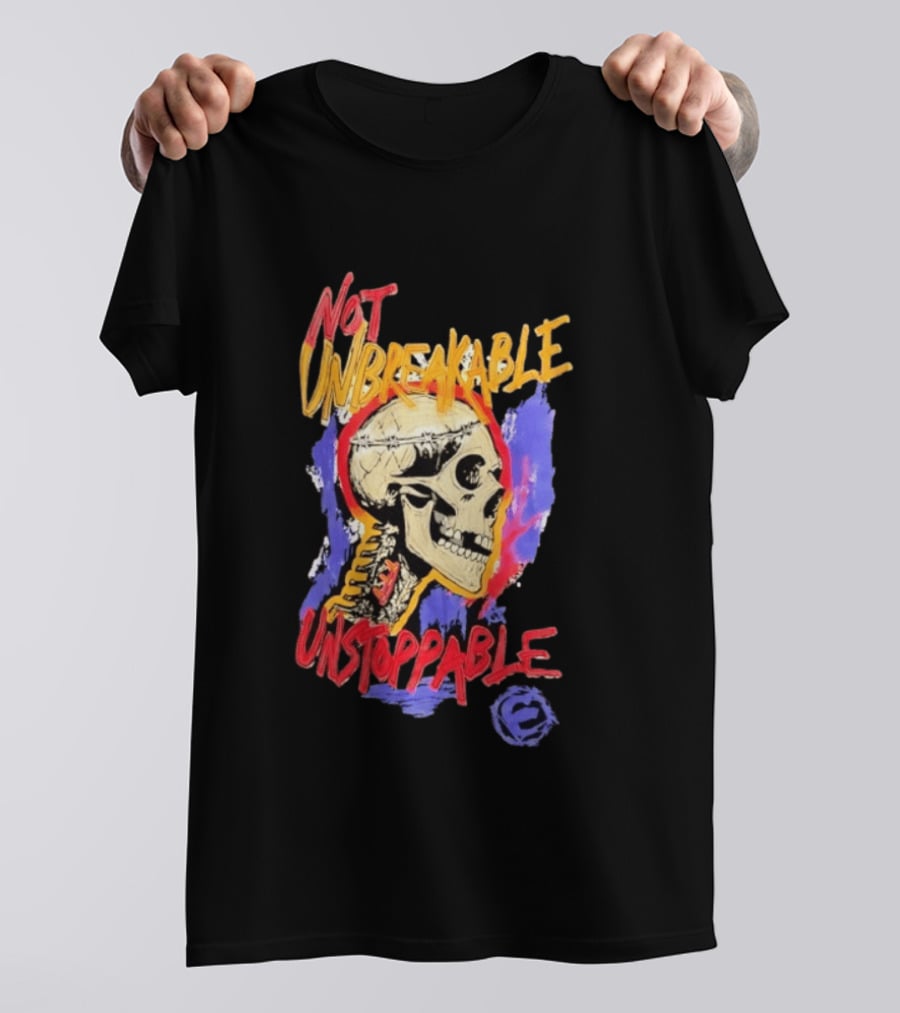 Not Unbreakable Unstoppable Skull Barbed Wire Crown T-Shirt
