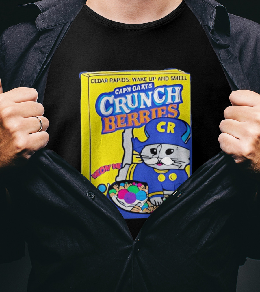 Cedar Rapids Wake Up And Smell Capn Oats Crunch Berries T-Shirt