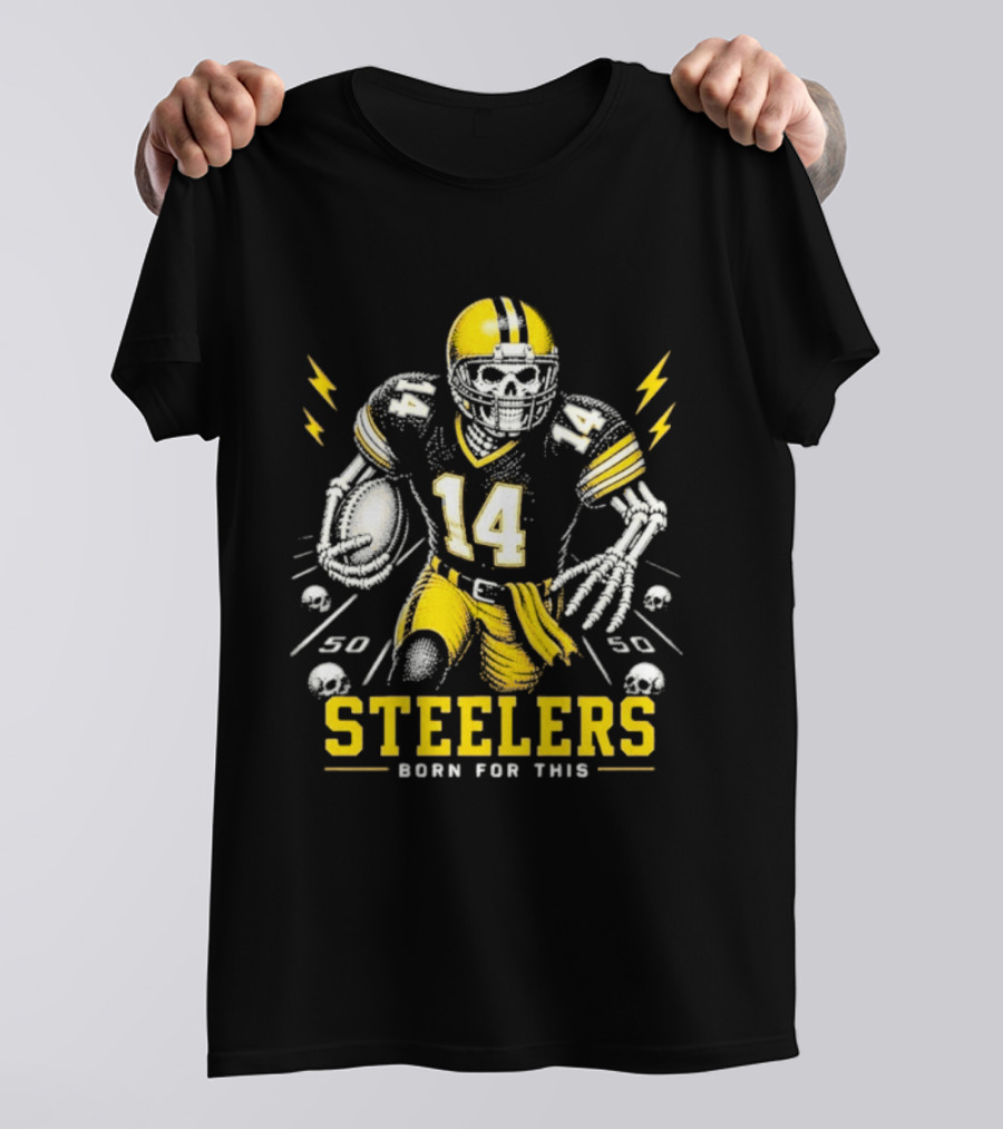 Steelers Born For This Skull Football Player 14 T-Shirt