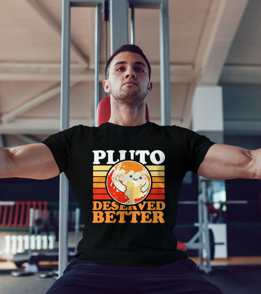 Pluto Deserved Better Cute Cartoon Planet Space Science Astronomy Universe T-Shirt
