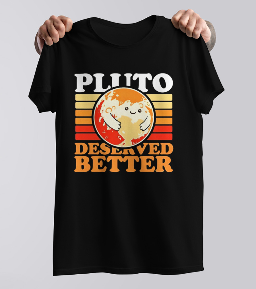 Pluto Deserved Better Cute Cartoon Planet Space Science Astronomy Universe T-Shirt