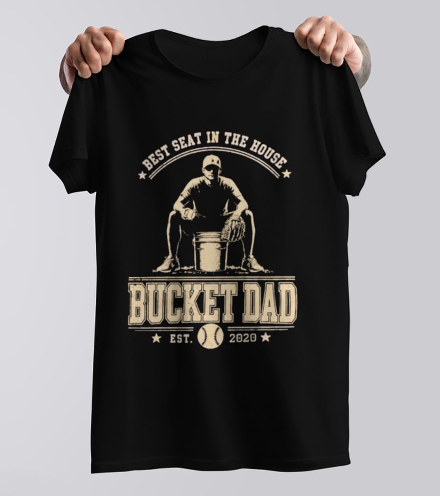 Best Seat In The House Bucket Dad Est 2020 Baseball Coaching T-Shirt