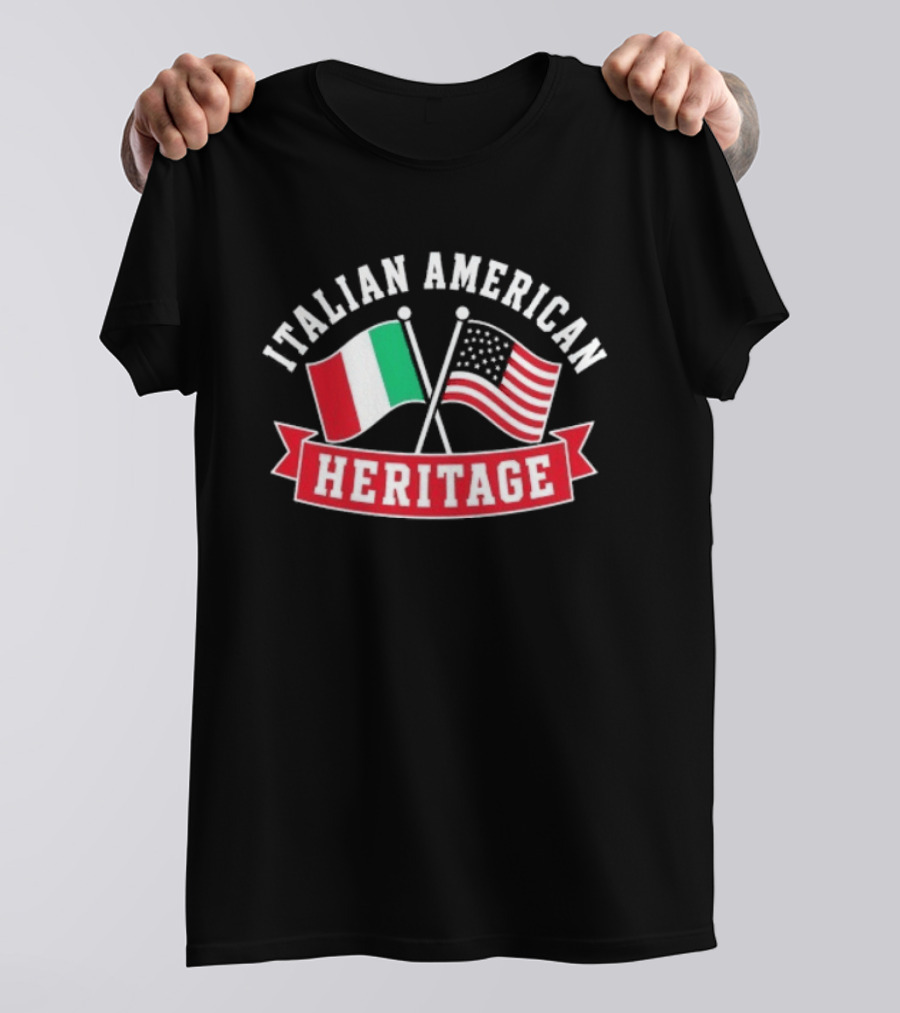 Italian American Heritage Flags United: Celebrating Cultural Pride T-Shirt