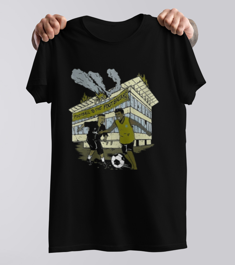 Football To The Footballers Players Soccer Stadium Scene T-Shirt