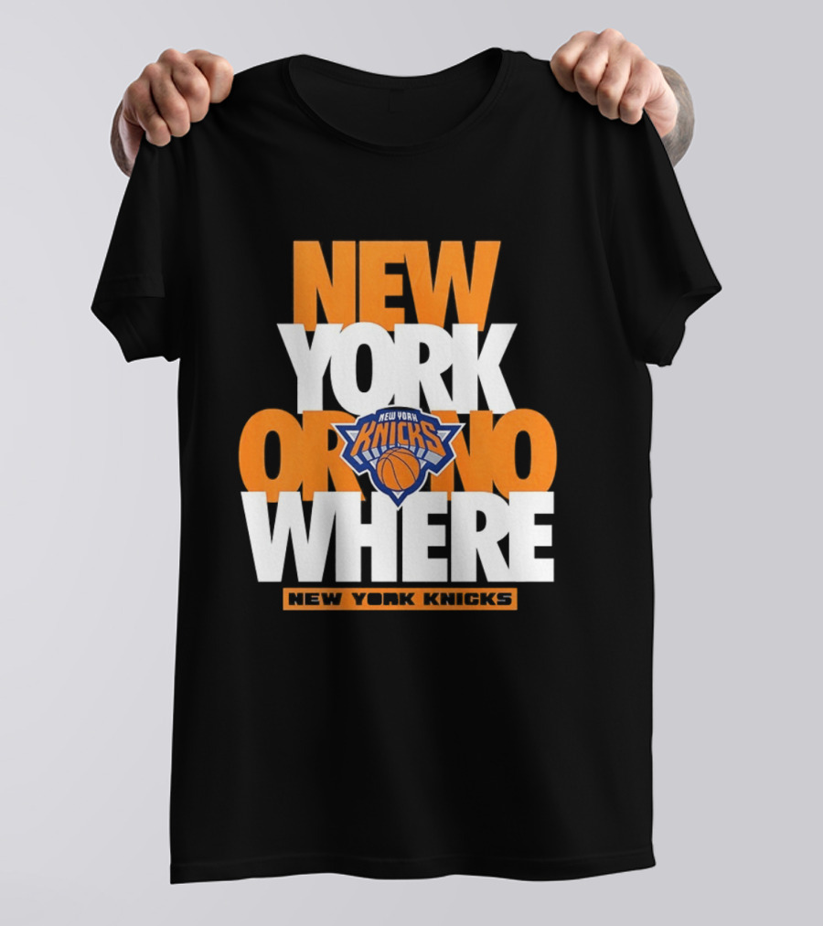 New York Knicks Basketball New York Or Nowhere 2026 T-Shirt