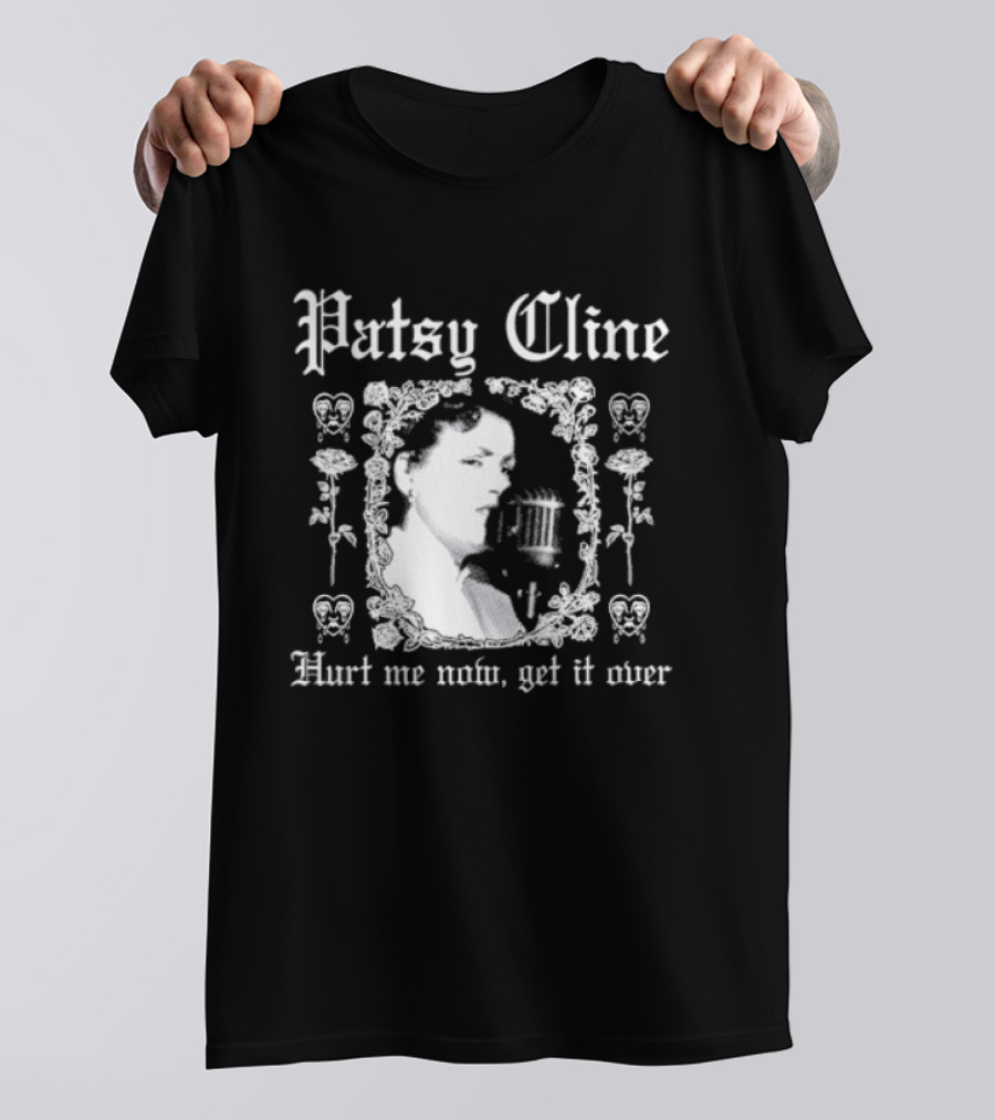 Patsy Cline Hurt Me Now Get It Over Vintage Style Floral Frame T-Shirt