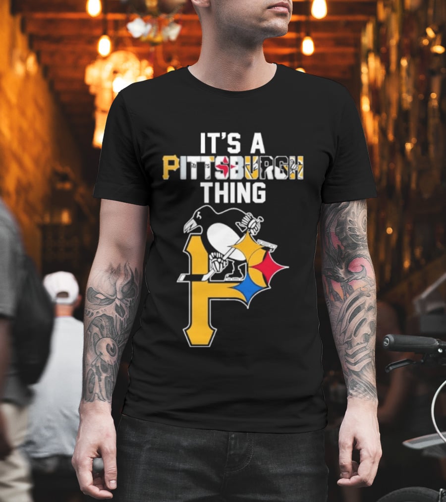 Pittsburgh Sports Icons Steelers Pirates Penguins It's A Pittsburgh Thing T-Shirt