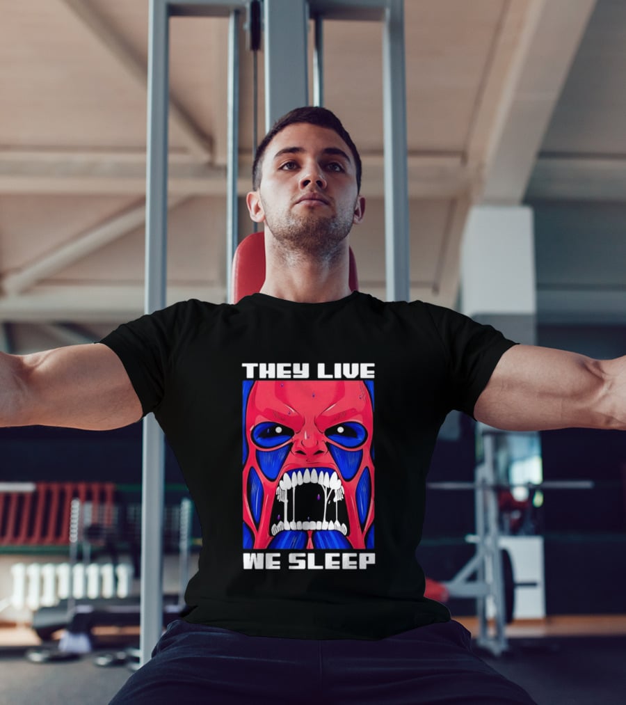 They Live We Sleep Horror Face Sci Fi Alien T-Shirt