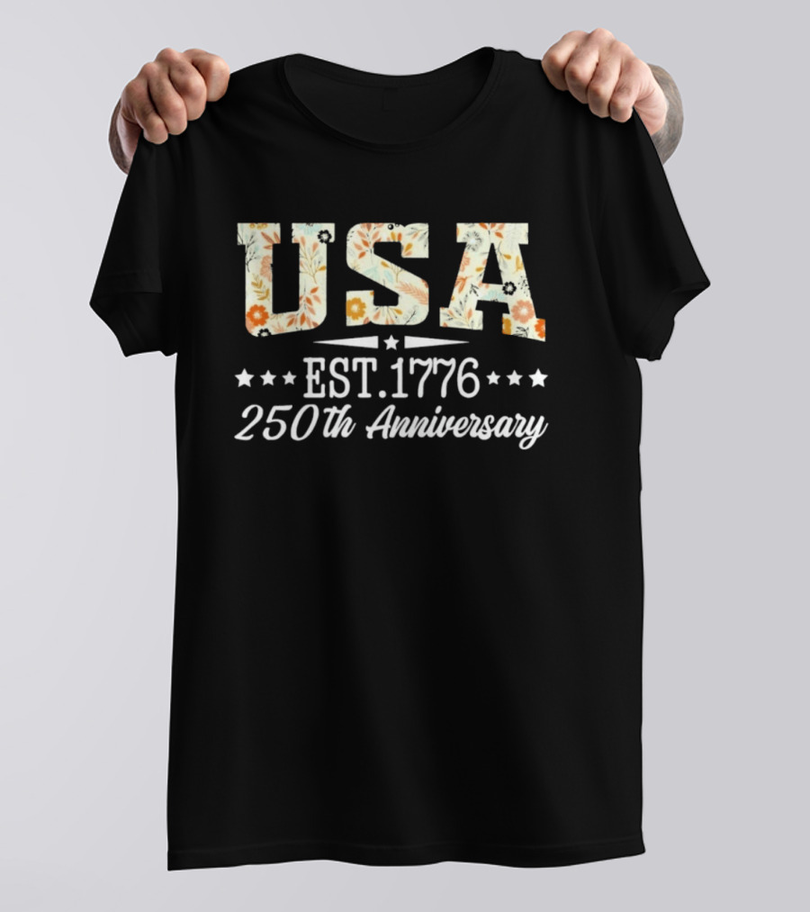 USA EST 1776 250th Anniversary Floral Celebration T-Shirt