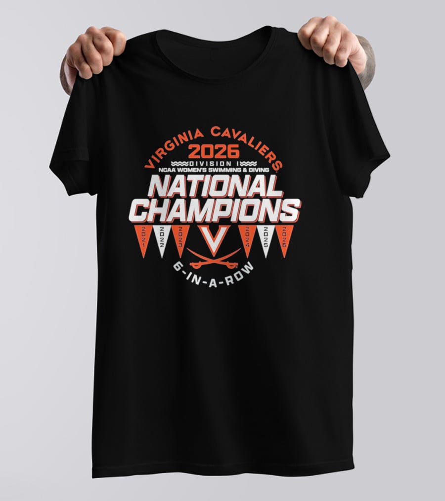 Virginia Cavaliers 2026 NCAA Division I Women's Swimming Diving National Champions 6 In A Row T-Shirt