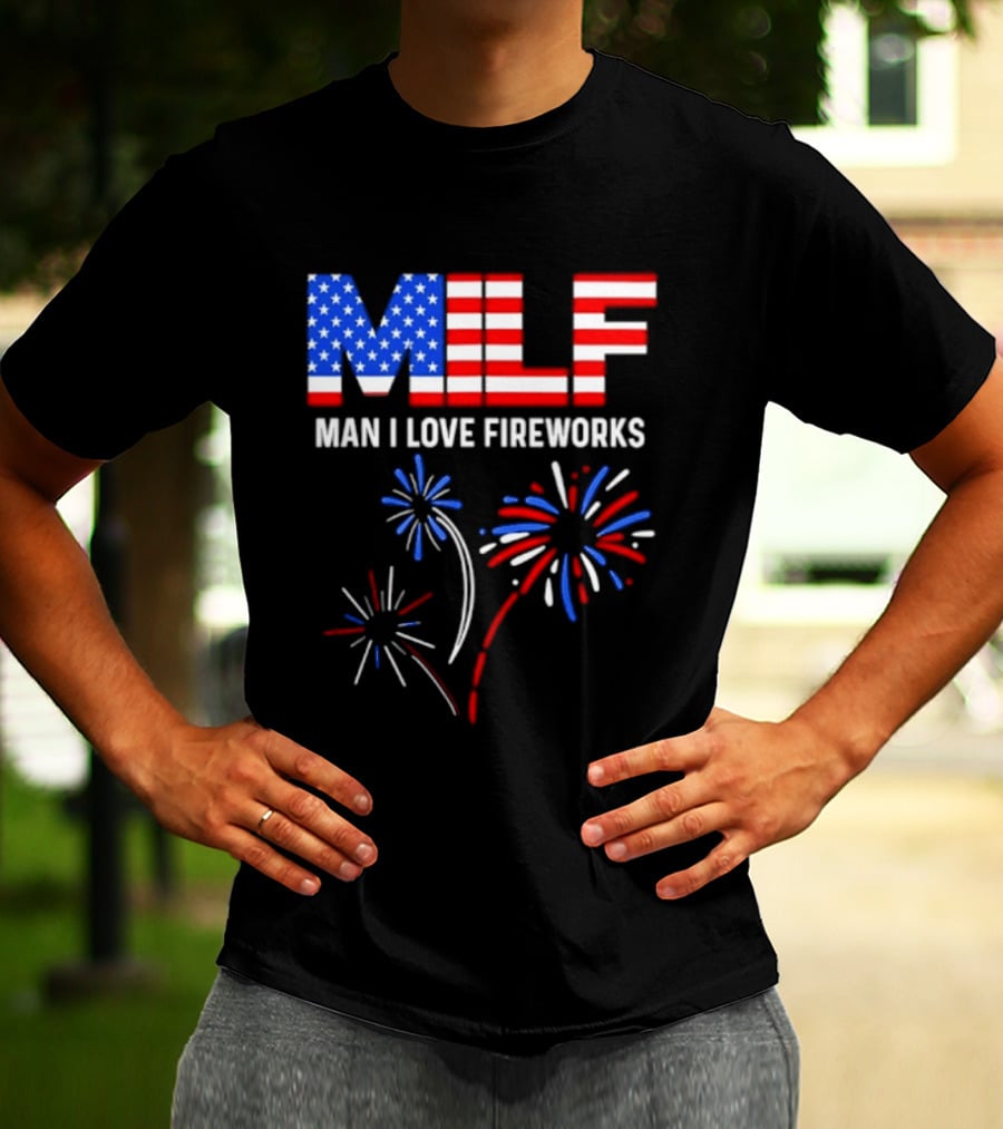 MLF Man I Love Fireworks American Flag Fireworks T-Shirt