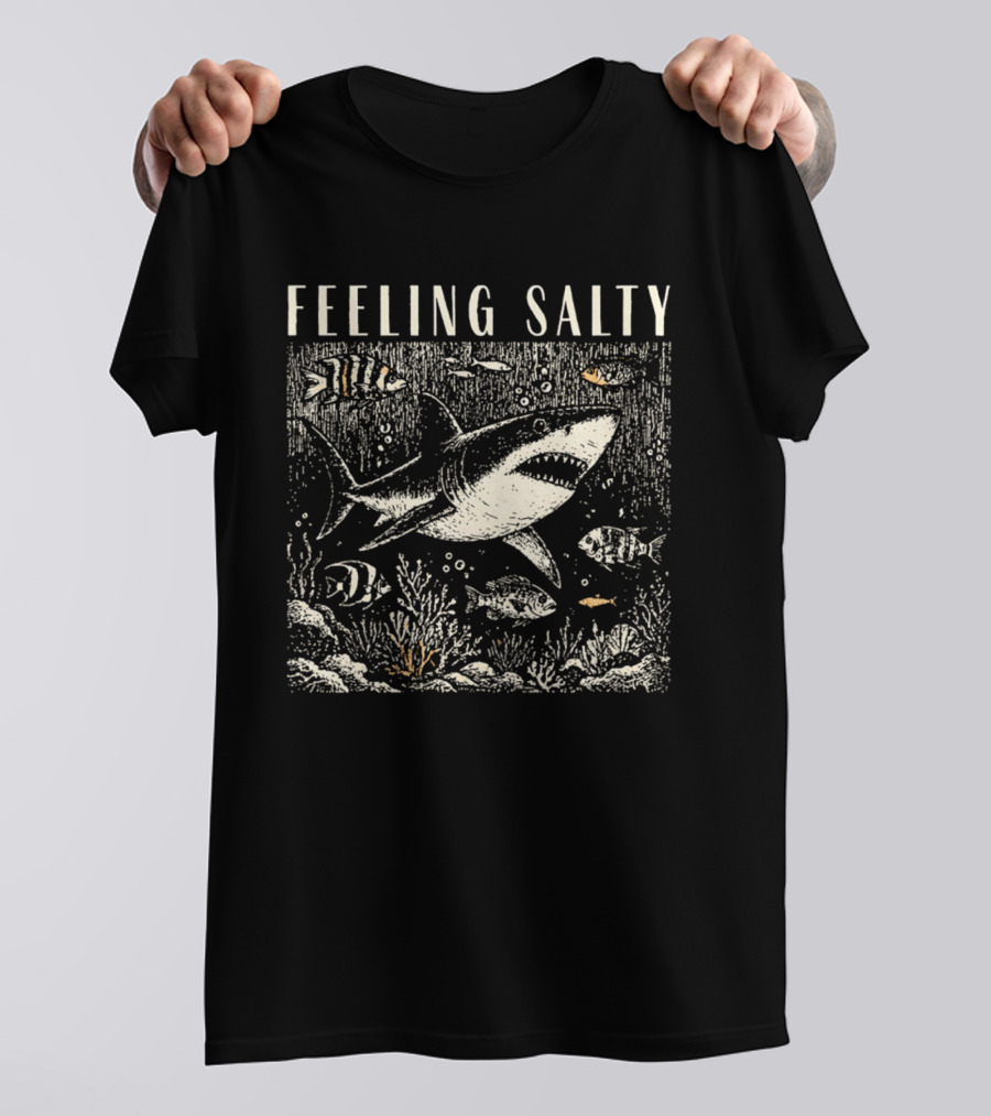 Feeling Salty Shark And Fish Ocean Scene T-Shirt