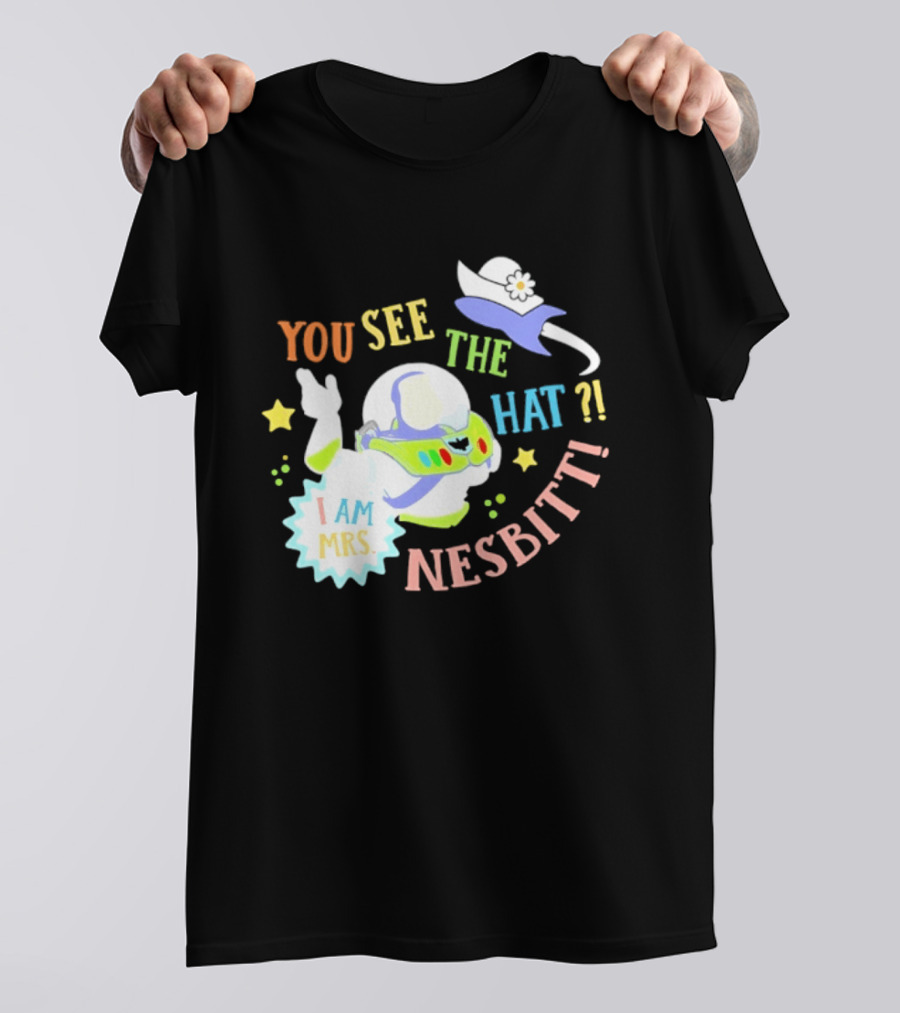 You See The Hat I Am Mrs Nesbitt Star Cartoon Astronaut T-Shirt