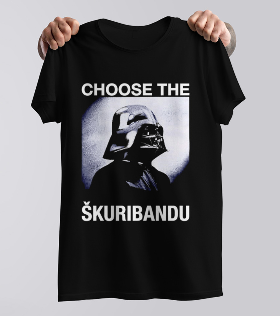 Darth Vader Star Wars Choose The Škuribandu T-Shirt