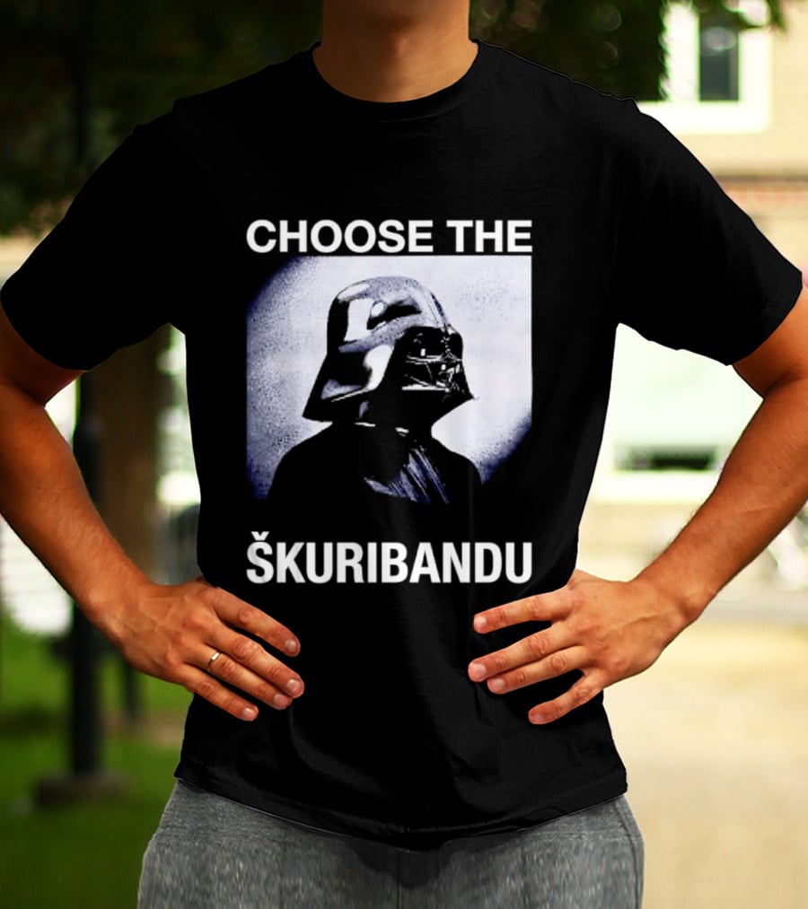 Darth Vader Star Wars Choose The Škuribandu T-Shirt