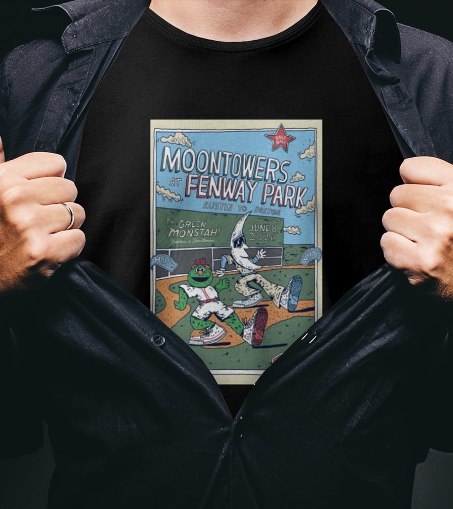 Moontowers At Fenway Park June 8 2026 Austin To Boston The Green Monstah Sandlot T-Shirt