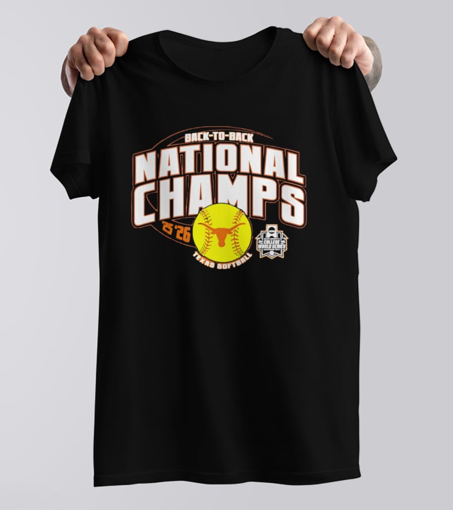 Back To Back National Champs 2026 Texas Softball T-Shirt