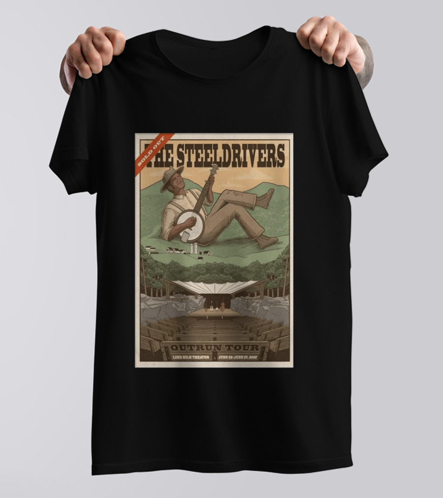 The SteelDrivers Outrun Tour Sold Out Lex Hill Theater June 26 27 2026 T-Shirt