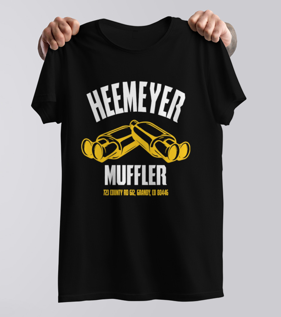 Heemeyer Muffler Dual Mufflers 723 County Rd 612 Granby Colorado 80446 T-Shirt