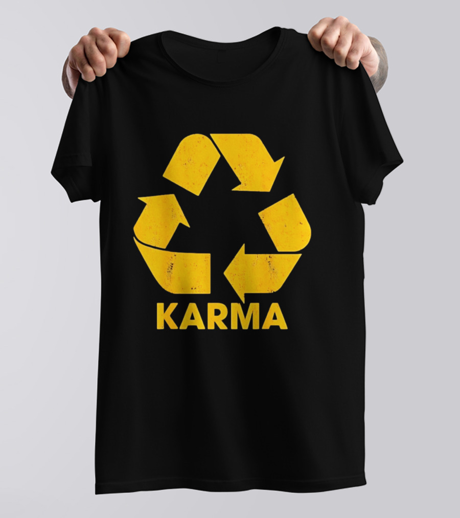 Karma Recycle Symbol Philosophy Motivational Concept T-Shirt