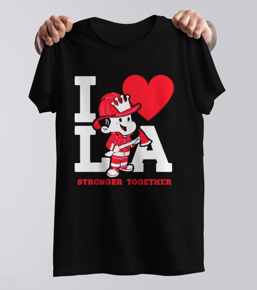 I Love LA Firefighter Stronger Together T-Shirt